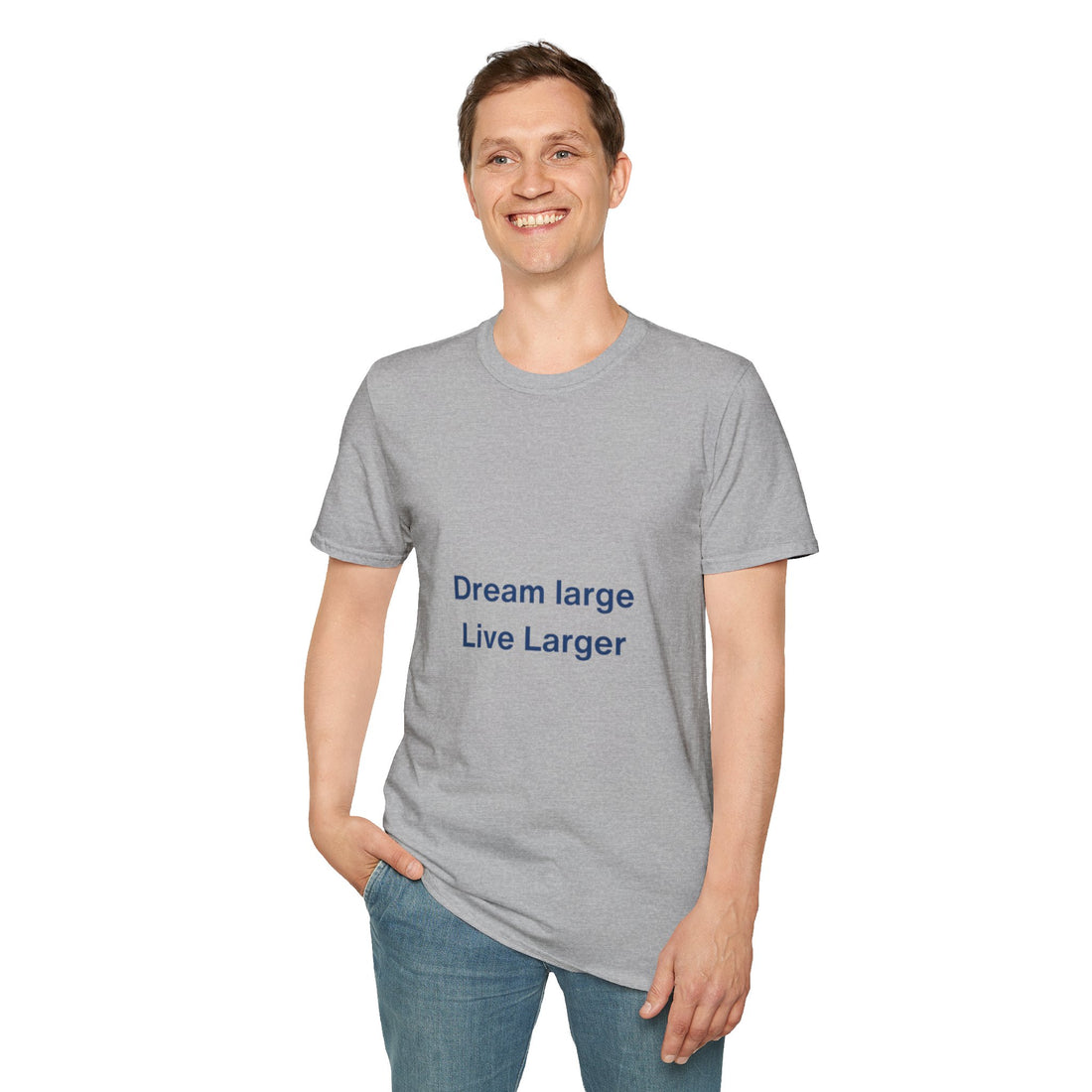 Dream Large Live Larger  Motivational Inspirational Tee